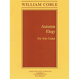 Associated Autumn Elegy (Guitar Solo) Guitar Solo Series Composed by William Coble