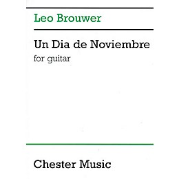 Chester Music Un Dia de Noviembre (for Guitar) Music Sales America Series