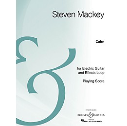 Boosey and Hawkes Cairn (Electric Guitar and Effects Loop Archive Edition) Boosey & Hawkes Chamber Music Series