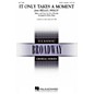 Hal Leonard It Only Takes a Moment SSAA A Cappella Arranged by Kirby Shaw thumbnail