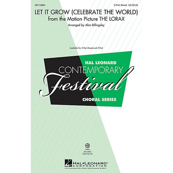 Hal Leonard Let It Grow (Celebrate the World)  (from The Lorax) (2-Part Mixed) 2-Part Arranged by Alan Billingsley