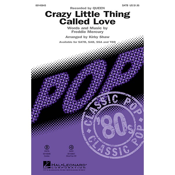 Hal Leonard Crazy Little Thing Called Love SATB by Queen arranged by Kirby Shaw