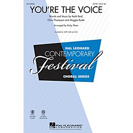 Hal Leonard You're the Voice SATB by John Farnham arranged by Kirby Shaw