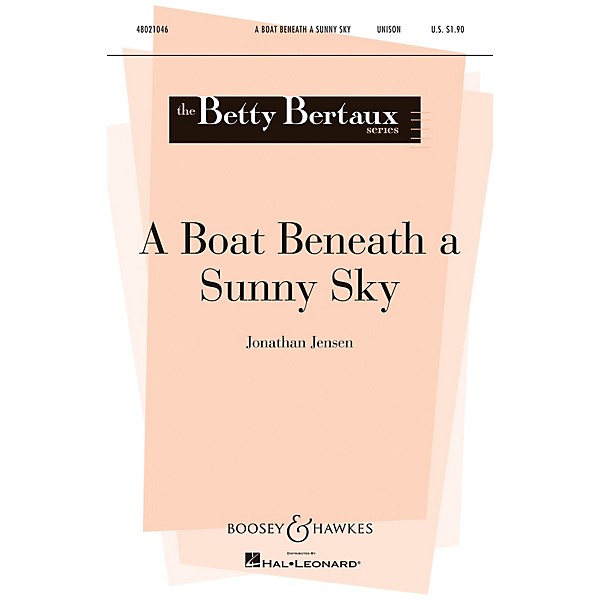 Boosey and Hawkes A Boat Beneath a Sunny Sky (Betty Bertaux Series) UNIS composed by Jonathan Jensen