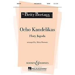 Boosey and Hawkes Ocho Kandelikas (Betty Bertaux Series) UNIS composed by Flory Jagoda arranged by Alicia Shumate