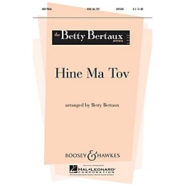 Boosey and Hawkes Hine Ma Tov (Betty Bertaux Series) UNIS arranged by Betty Bertaux