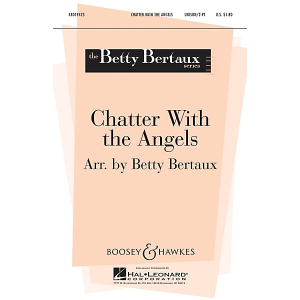 Boosey and Hawkes Chatter with the Angels (Betty Bertaux Choral Series) 2-Part arranged by Betty Bertaux
