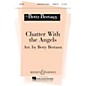 Boosey and Hawkes Chatter with the Angels (Betty Bertaux Choral Series) 2-Part arranged by Betty Bertaux thumbnail