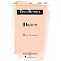 Boosey and Hawkes Dance (Betty Bertaux Series) SA composed by Betty Bertaux thumbnail