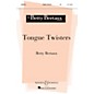 Boosey and Hawkes Tongue Twisters (Betty Bertaux Series) SSA composed by Betty Bertaux thumbnail