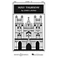 Boosey and Hawkes Holy Thursday (Cathedral Series) SATB composed by James Lavino thumbnail