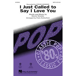 Hal Leonard I Just Called to Say I Love You SATB by Stevie Wonder arranged by Paris Rutherford