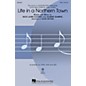 Hal Leonard Life in a Northern Town SSA by Sugarland Arranged by Mark Brymer thumbnail