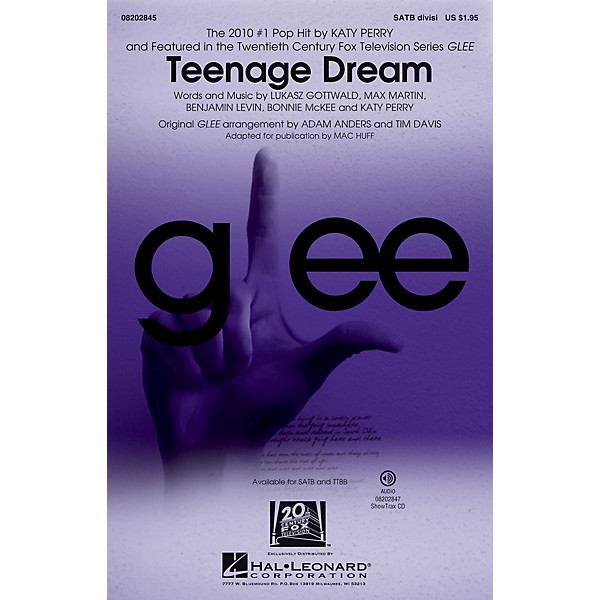 Hal Leonard Teenage Dream (featured in Glee) TTBB DIVISI by Katy Perry Arranged by Mac Huff