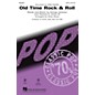 Hal Leonard Old Time Rock & Roll SAB by Bob Seger Arranged by Kirby Shaw thumbnail