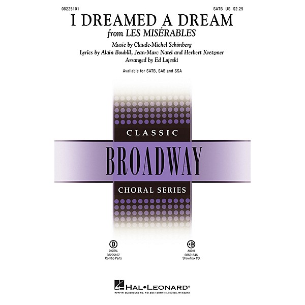 Hal Leonard I Dreamed a Dream (from Les Misérables) SAB Arranged by Ed Lojeski