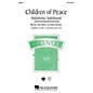 Hal Leonard Children of Peace (Suluhisha, Suluhiana) (ShowTrax CD) ShowTrax CD Composed by Mark Brymer thumbnail