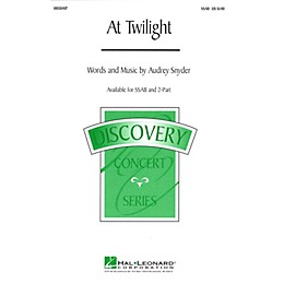 Hal Leonard At Twilight 2-Part Composed by Audrey Snyder
