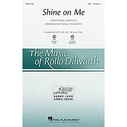 Hal Leonard Shine on Me SAB Arranged by Rollo Dilworth