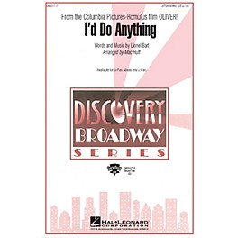 Hal Leonard I'd Do Anything (from Oliver) 2-Part Arranged by Mac Huff