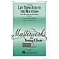 Hal Leonard Lift Thine Eyes to the Mountains (from Elijah) VoiceTrax CD Composed by Felix Mendelssohn-Bartholdy thumbnail