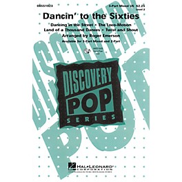 Hal Leonard Dancin' to the Sixties 2-Part Arranged by Roger Emerson