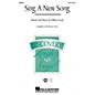 Hal Leonard Sing a New Song ShowTrax CD Composed by Allison Scott thumbnail