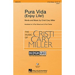 Hal Leonard Pura Vida (Enjoy Life!) VoiceTrax CD Composed by Cristi Cary Miller