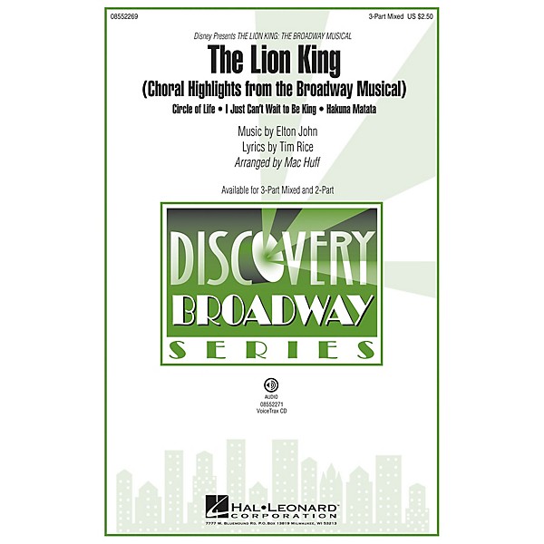 Hal Leonard The Lion King (Choral Highlights from the Broadway Musical) Discovery Level 2 2-Part Arranged by Mac Huff