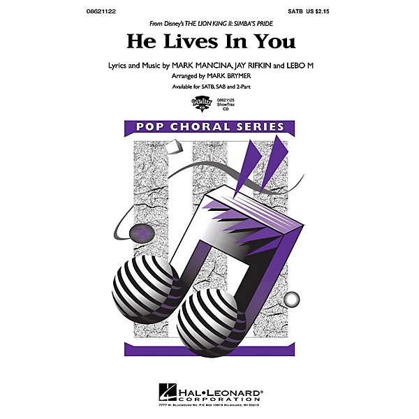 Hal Leonard He Lives in You (from The Lion King II: Simba's Pride) SAB Arranged by Mark Brymer