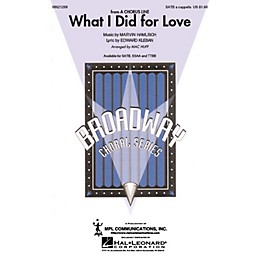 Hal Leonard What I Did for Love (from A Chorus Line) SSAA A Cappella Arranged by Mac Huff