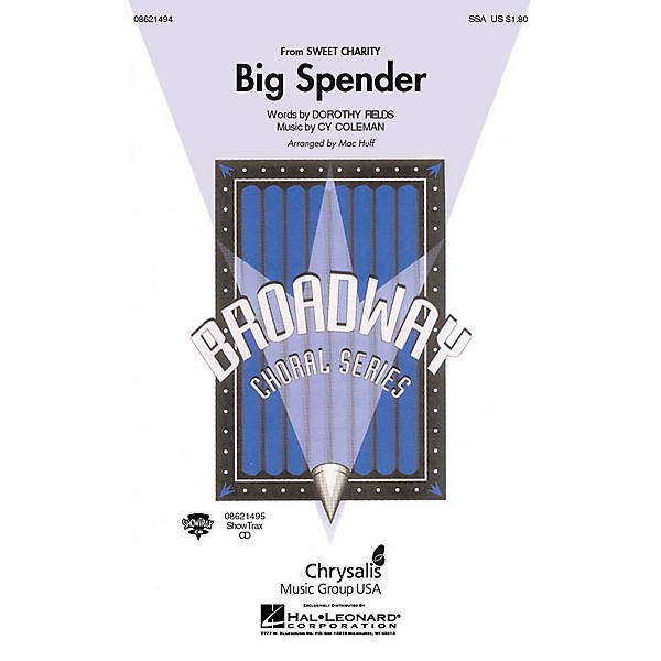 Hal Leonard Cy Coleman: Big Spender (Sweet Charity) Choral Pops (from Sweet Charity) ShowTrax CD Arranged by Mac Huff