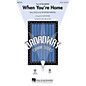 Hal Leonard When You're Home ShowTrax CD Arranged by Mark Brymer thumbnail