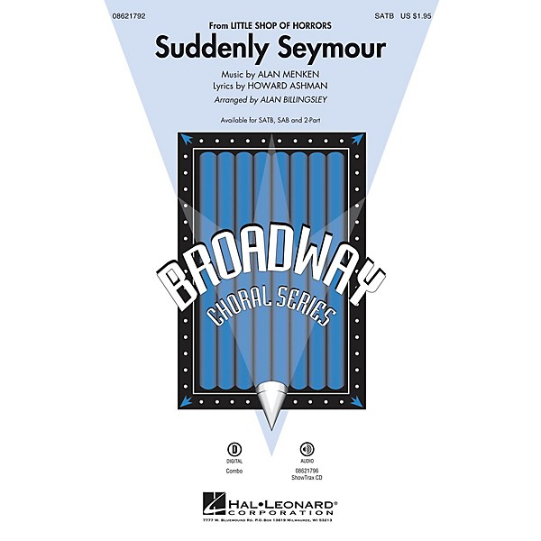 Hal Leonard Suddenly Seymour (from Little Shop of Horrors) SAB Arranged by Alan Billingsley