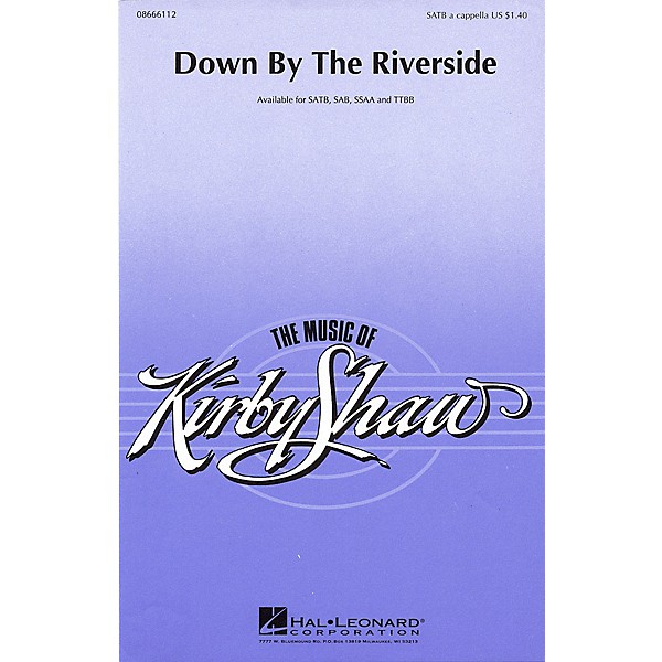 Hal Leonard Down by the Riverside SSAA Arranged by Kirby Shaw