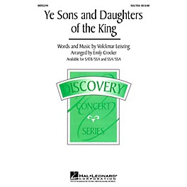 Hal Leonard Ye Sons and Daughters of the King SSA/SATB