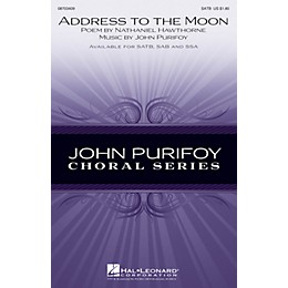 Hal Leonard Address to the Moon SSA Composed by John Purifoy