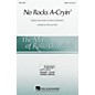 Hal Leonard No Rocks A-Cryin' SSAA Composed by Rollo Dilworth thumbnail
