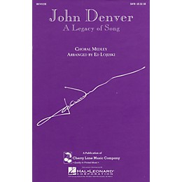 Cherry Lane John Denver - A Legacy of Song (Medley) 2-Part by John Denver Arranged by Ed Lojeski