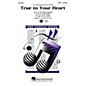Hal Leonard True to Your Heart (from Mulan) ShowTrax CD Arranged by Ed Lojeski thumbnail