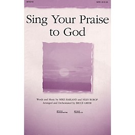 PraiseSong Sing Your Praise to God IPAKO Arranged by Bruce Greer