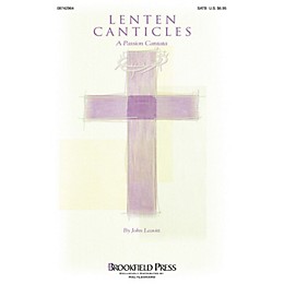 Brookfield Lenten Canticles (Preview Pak) PREV CD PAK Arranged by John Leavitt