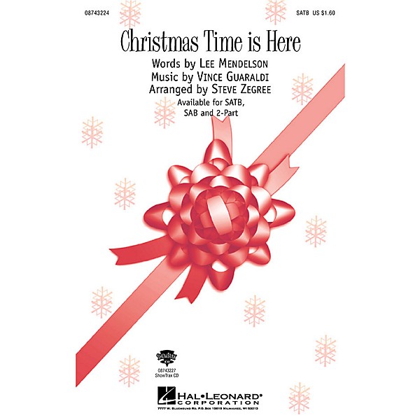 Hal Leonard Christmas Time Is Here (from A Charlie Brown Christmas) (SAB) SAB Arranged by Steve Zegree