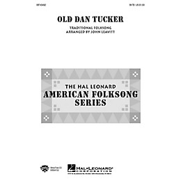 Hal Leonard Old Dan Tucker SSA Arranged by John Leavitt