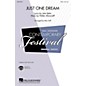 Hal Leonard Just One Dream SAB by Heather Headley Arranged by Mac Huff thumbnail