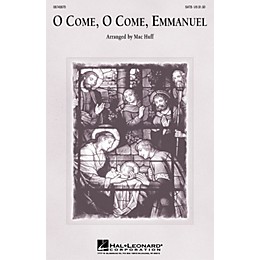 Hal Leonard O Come, O Come, Emmanuel SAB Arranged by Mac Huff