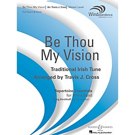 Boosey and Hawkes Be Thou My Vision Concert Band Level 4 Arranged by Travis J. Cross