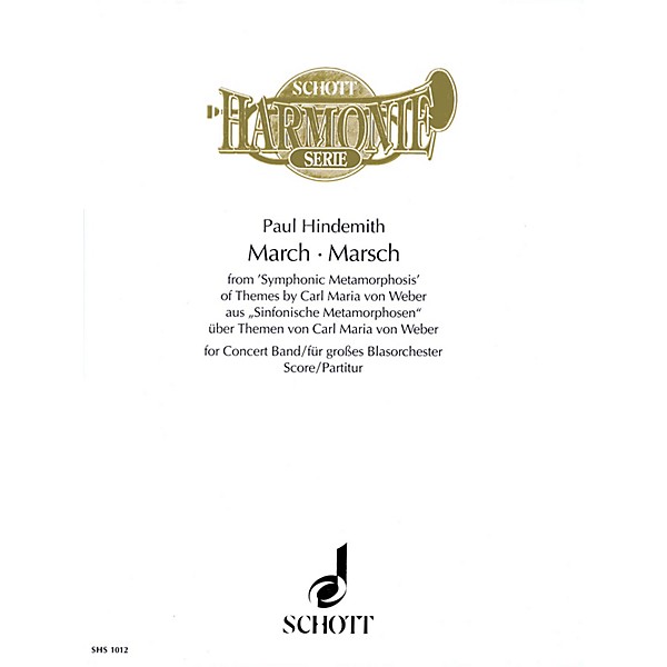 Schott March from Symphonic Metamorphosis (for Concert Band - Score) Concert Band Composed by Paul Hindemith