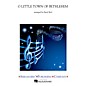 Arrangers O Little Town of Bethlehem Concert Band Level 2.5 Arranged by Buryl Red thumbnail