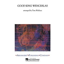 Arrangers Good King Wenseslas Concert Band Level 3 Arranged by Tom Wallace